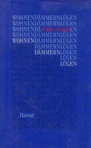 Buch: Wohnen Dämmern Lügen. Strauß, Botho, 1994, Carl Hanser Verlag