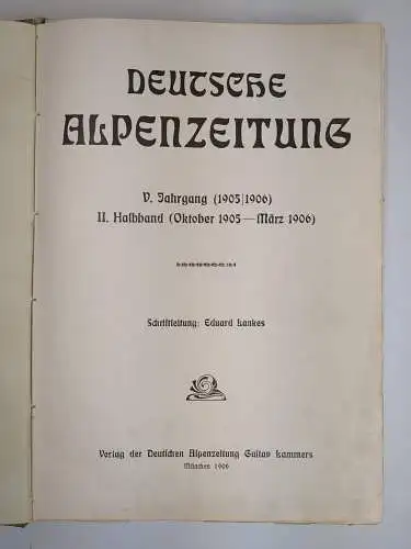 Buch: Deutsche Alpenzeitung V. Jahrgang, II. Halbband, Oktober 1905 - März 1906