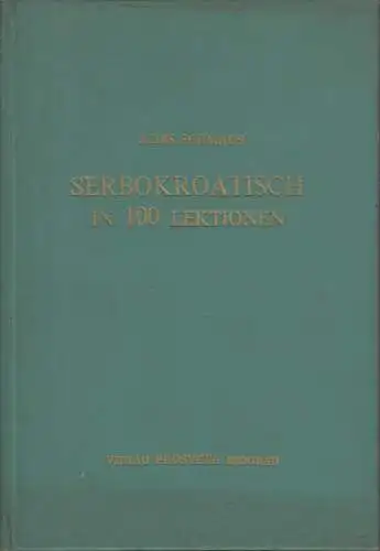 Buch: Serbokroatisch in 100 Lektionen, Schmaus, Alois. 1960, Verlag Prosveta