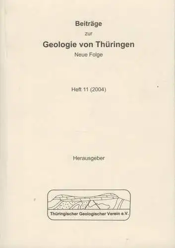 Buch: Beiträge zur Geologie von Thüringen. Neue Folge Heft 11. 2004