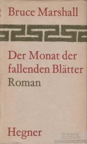 Buch: Der Monat der fallenden Blätter, Marshall, Bruce. 1964, Roman