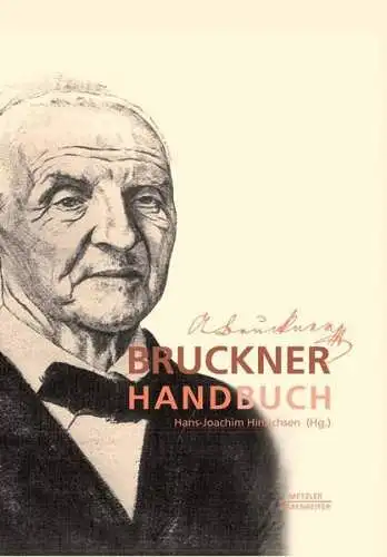 Buch: Bruckner Handbuch, Hinrichsen, Hans-Joachim, 2010, Metzler, sehr gut