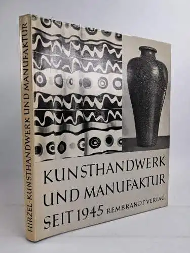 Buch: Kunsthandwerk und Manufaktur in Deutschland seit 1945, Stephan Hirzel