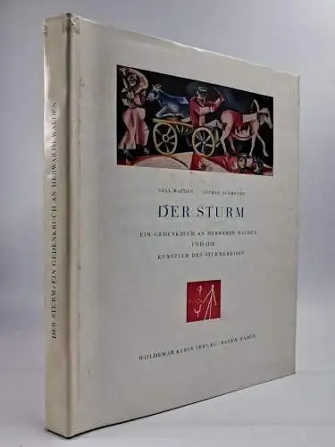 Buch: Der Sturm - Erinnerungsbuch an Herwarth Walden. Nell Walden & L. Schreyer