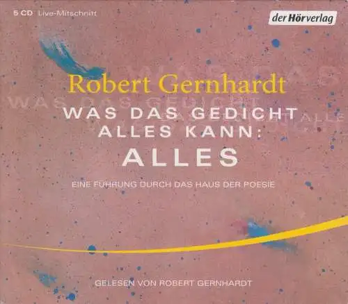 CD-Box: Robert Gernhardt - Was das Gedicht alles kann: Alles, 2010, 5 CDs