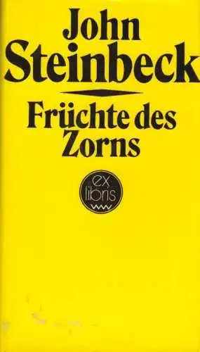 Buch: Früchte des Zorns, Steinbeck, John. Ex libris, 1984, Verlag Volk und Welt