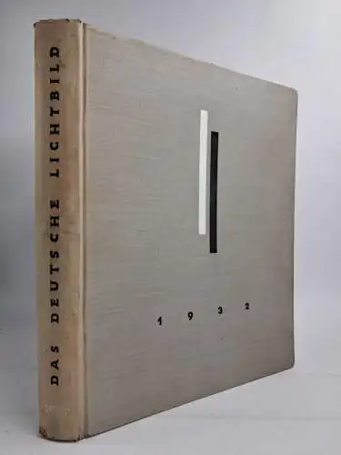 Buch: Das Deutsche Lichtbild. Jahresschau 1932, Verlag Robert & Bruno Schultz