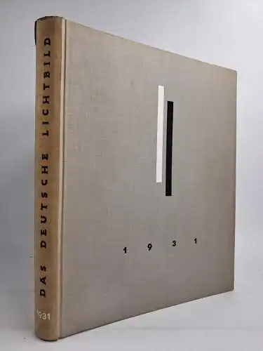 Buch: Das Deutsche Lichtbild. Jahresschau 1931, Verlag Robert & Bruno Schultz