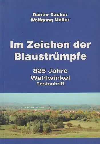 Buch: Im Zeichen der Blaustrümpfe, 825 Jahre Wahlwinkel, Zacher, Günter, 2011
