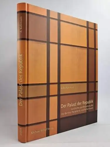 Buch: Der Palast der Republik,  Anke Kuhrmann, 2006, Michael Imhof Verlag