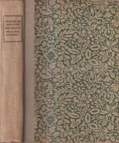 Buch: Die Kunst des achtzehnten Jahrhunderts, Goncourt, 1908, Julius Zeitler