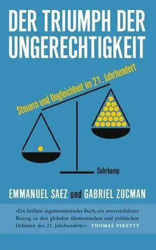 Buch: Der Triumph der Ungerechtigkeit, Saez, Emmanuel, 2020, Suhrkamp, sehr gut