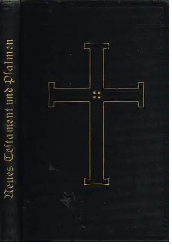 Buch: Das Neue Testament unseres Herrn und Heilandes Jesu Christi, Luther