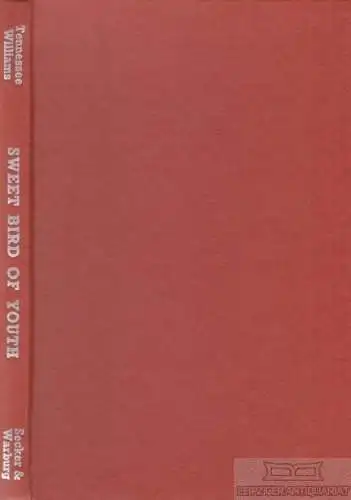 Buch: Sweet Brid of Youth, Williams, Tennessee. 1961, A Play, gebraucht, gut
