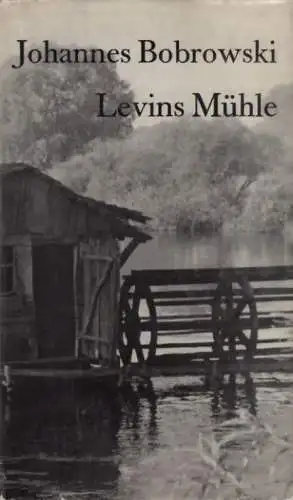 Buch: Levins Mühle, Bobrowski, Johannes. 1980, Union Verlag, gebraucht, gut