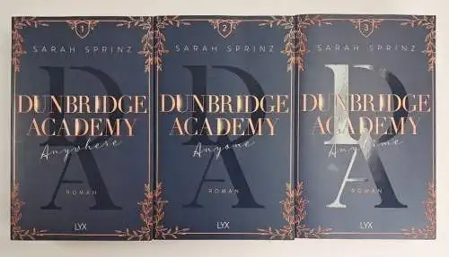 Buch: Dunbridge Academy 1-3 - Anywhere, Anyone, Anytime, Sarah Sprinz, Lyx Vlg.