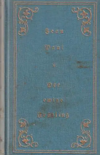 Buch: Der ewige Frühling, Paul, Jean, 1922, E. P. Tal & Co., gebraucht, gut