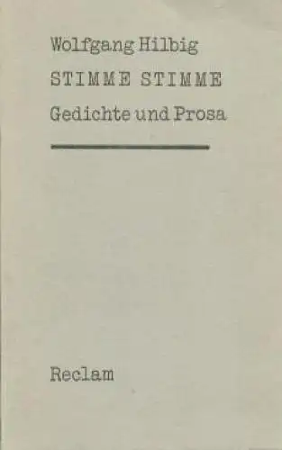 Buch: Stimme Stimme, Hilbig, Wolfgang. 1983, Reclam Verlag, Gedichte und Prosa