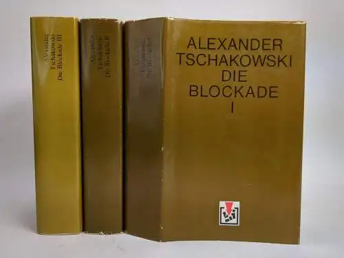 Buch: Die Blockade I-III. Tschakowski, Alexander, 3 Bände, Volk & Welt, 1975