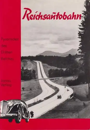 Buch: Reichsautobahn, Pyramiden des Dritten Reiches, Stommer, Rainer, 1982
