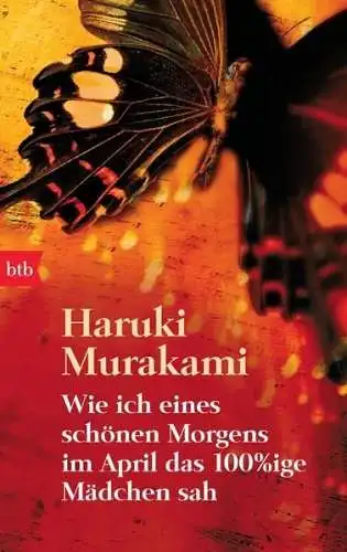 Buch: Wie ich eines schönen Morgens im April das 100%ige Mädchen sah, Murakami
