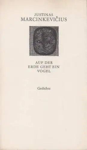 Buch: Auf der Erde geht ein Vogel, Marcinkevicius, Justinas, 1969, Volk und Welt