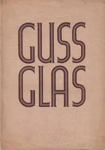 Buch: Gussglas, Klapheck, Richard, 1938, Droste Verlag, gebraucht, gut