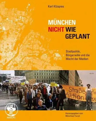 Buch: München nicht wie geplant, Karl Klühspies, 2015, Franz Schiermeier Verlag
