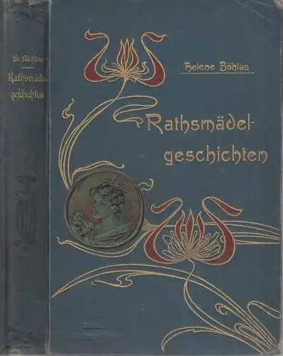 Buch: Rathsmädelgeschichten, Böhlau, Helene, Brun's Verlag, gebraucht, gut