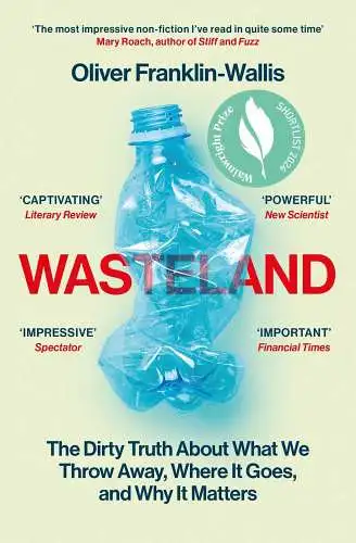 Buch: Wasteland, Franklin-Wallis, Oliver, 2024, Simon & Schuster