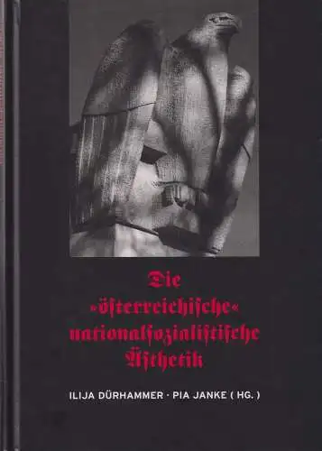 Buch: Die österreichische nationalsozialistische Ästhetik, Dürhammer, 2003