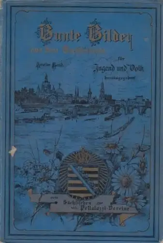 Buch: Bunte Bilder aus dem Sachsenlande. II. Band. 1894, gebraucht, gut