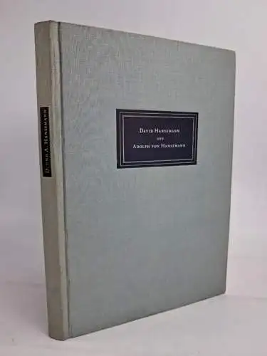 Buch: David Hansemann und Adolph von Hansemann. W. Däbritz, 1954, gebraucht, gut