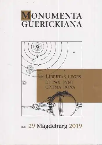 Monumenta Guerickiana Heft 29/2019, Otto-von-Guericke-Gesellschaft