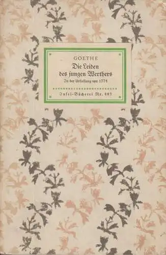 Insel-Bücherei 493, Die Leiden des jungen Werthers von Goethe, Goethe. 1953 4710