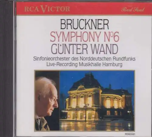 CD: Günter Wand, Bruckner: Sinfonie No. 6, 1989, Red Seal, Musik, Klassik