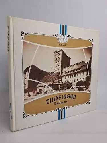 Buch: Tailfingen die Trikotstadt, Peter Th. Lang & Wilhelm Conzelmann, 1990