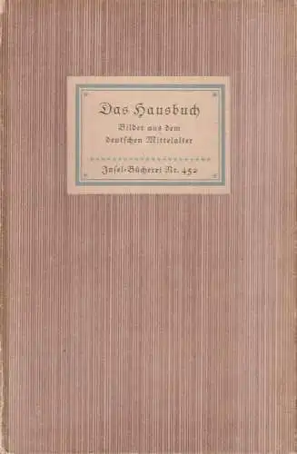 Insel-Bücherei 452, Das Hausbuch, Bilder. Graul, Richard, Insel Verlag