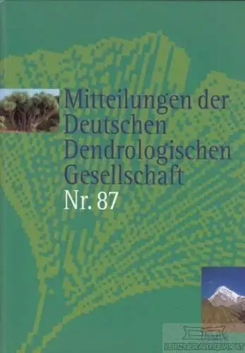 Buch: Mitteilungen der Deutschen Dendrologischen Gesellschaft Nr. 87, Jesch