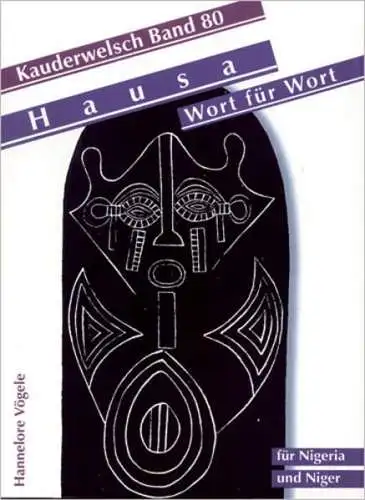 Buch: Hausa, Wort für Wort, Vögele, Hannelore, 1995, Kauderwelsch Reise Know-How