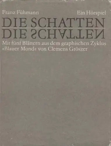Buch: Die Schatten. Fühmann, Franz, 1986, Hinstorff Verlag, gebraucht, gut