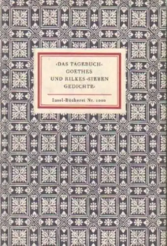 Insel-Bücherei 1000, Das Tagebuch Goethes und Rilkes Sieben Gedichte, Unseld