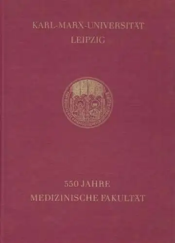 Buch: 550 Jahre Medizinische Fakultät, Faber, Elmar. 1965, Festschrift