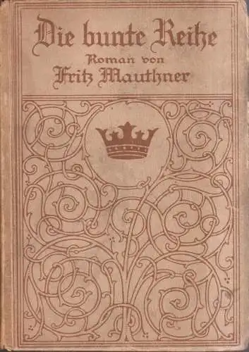 Buch: Die bunter Reihe, Roman, Fritz Mauthner, Kronen Verlag, Kronenbücher