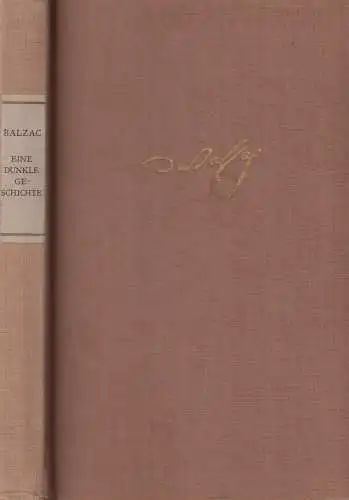 Buch: Eine dunkle Geschichte. Balzac, Die menschliche Komödie, 1964, Aufbau