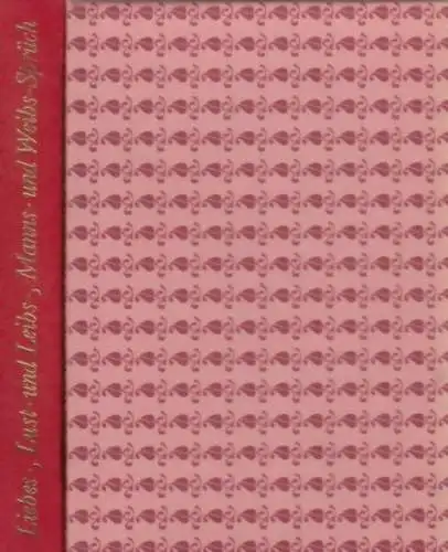 Buch: Liebes-, Lust- und Leibs-, Manns- und Weibs-Sprüch, Tenzler, Wolfga 218997