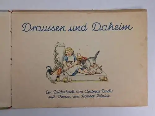 Buch: Draussen und daheim! Bilder von Andreas Bach, Verse von Robert Reinick