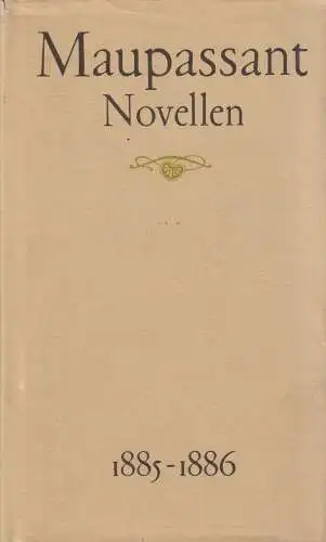 Buch: Novellen 1885-1886, Maupassant, Guy de. 1988, Buchclub 65, gebraucht, gut