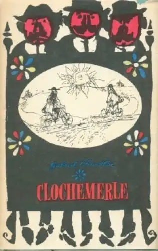 Buch: Clochemerle, Chevallier, Gabriel. 1965, Verlag Rütten & Loening