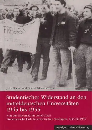 Buch: Studentischer Widerstand an den mitteldeutschen Universitäten..., Blecher